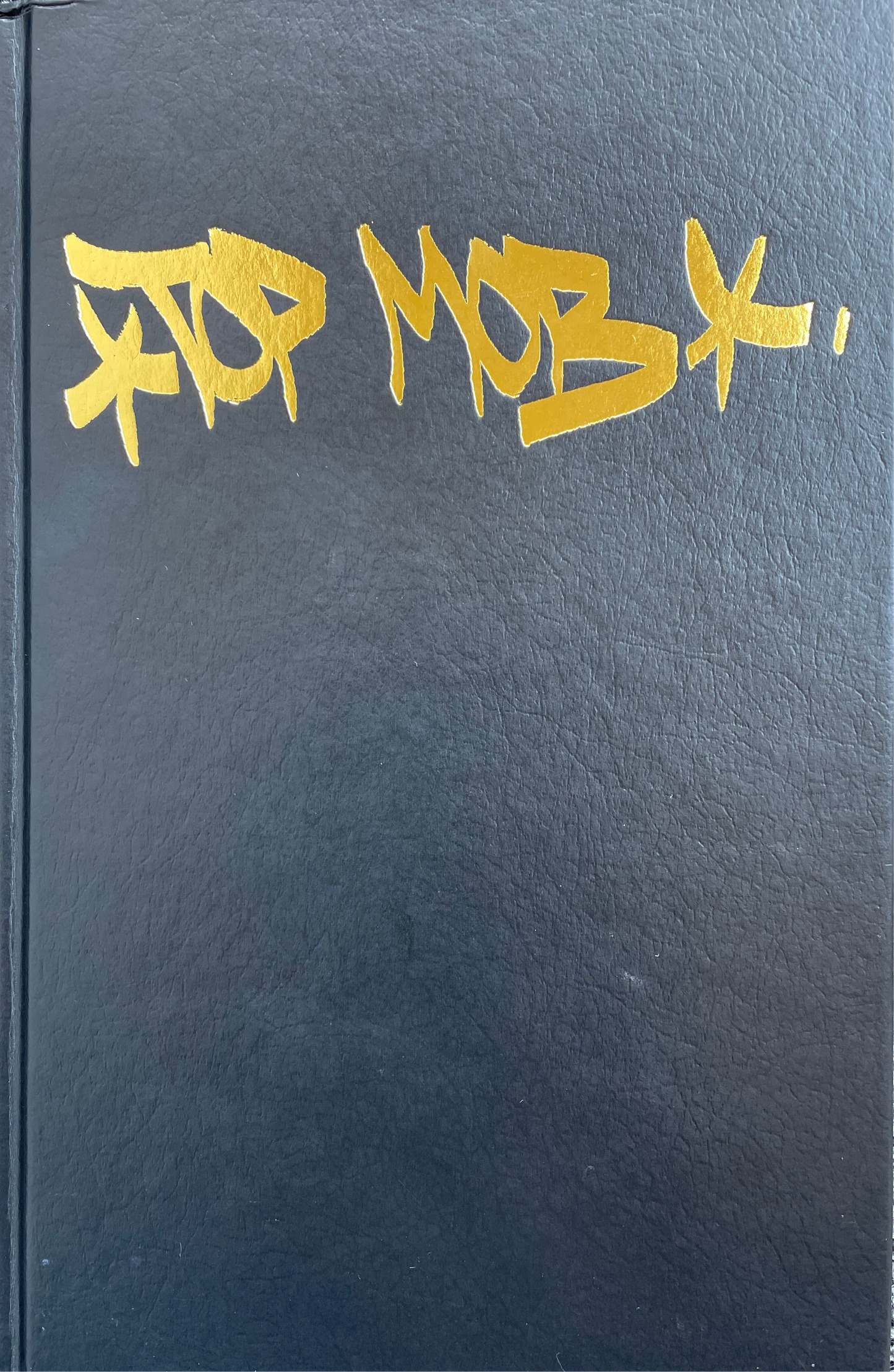 Top Mob, 504 Since 1984