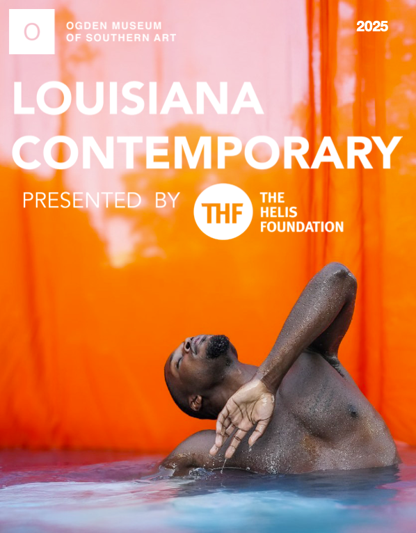 Louisiana Contemporary, Presented by the Helis Foundation, 2025 Catalog