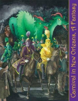 Carnival in New Orleans, A Fantasy