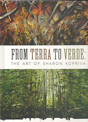 From Terra to Verde: The work of Sharon Kopriva