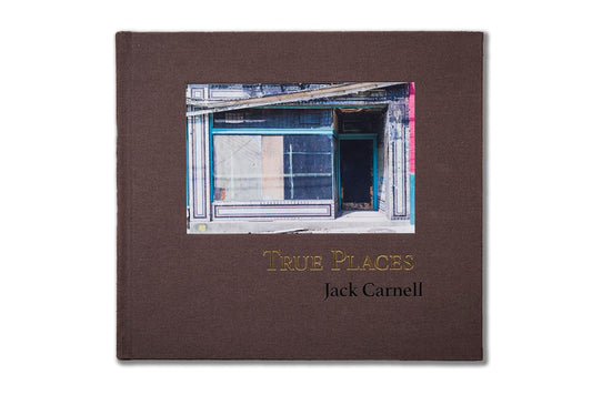 Jack Carnell, True Places