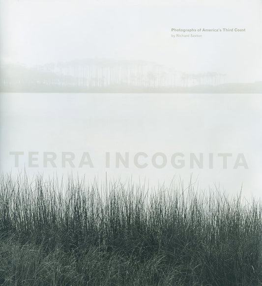 Terra Incognita: Photographs of America's Third Coast