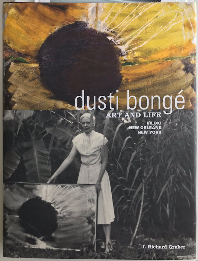 Dusti Bongé, Art and Life: Biloxi, New Orleans, New York