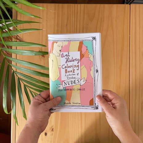 Maddie Stratton, Art History Coloring Book: Timeless Nudes